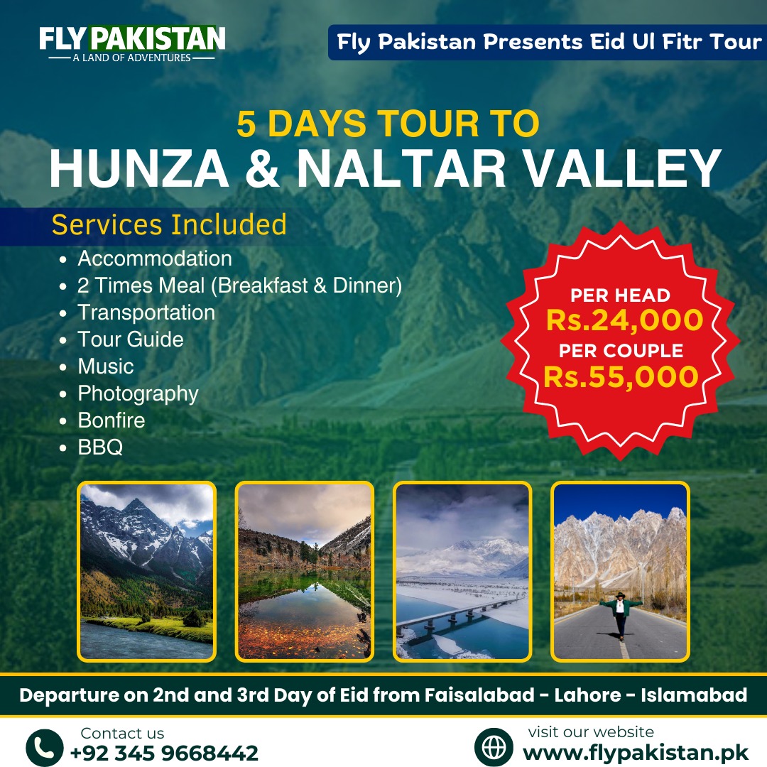 Book Deal Eid Special Tour To Hunza And Naltar Valley